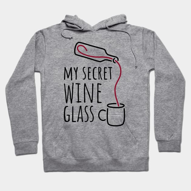 My Secret Wine Glass - 1 Hoodie by NeverDrewBefore